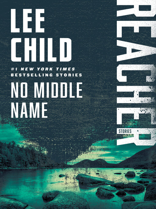 Title details for No Middle Name by Lee Child - Wait list